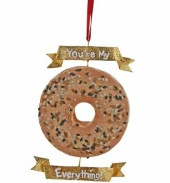 Cody Foster New! You're My Everything Bagel Ornament